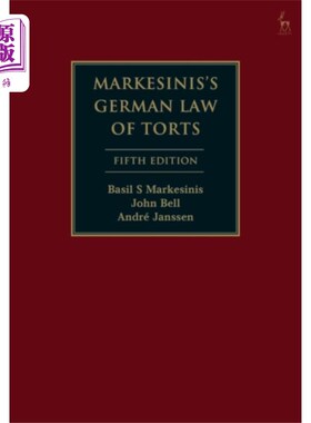 海外直订Markesinis's German Law of Torts Markesinis的德国侵权法
