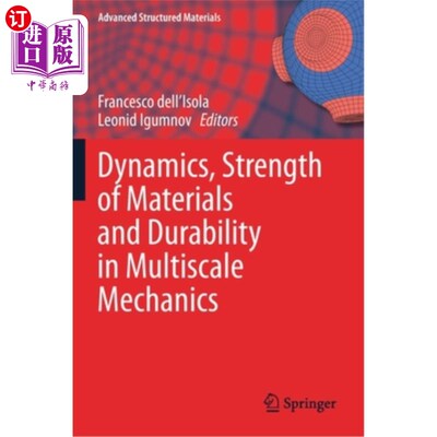 海外直订Dynamics, Strength of Materials and Durability in Multiscale Mechanics 多尺度力学中的动力学、材料强度和耐久