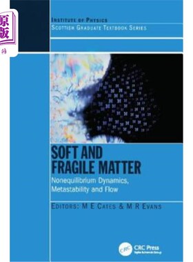 海外直订Soft and Fragile Matter: Nonequilibrium Dynamics, Metastability and Flow (Pbk) 软质和脆弱物质:非平衡动力学