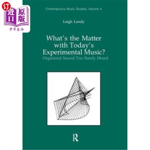 Matter Sound Music? Today the 海外直订What with Experimental 今天 Organized Too Rarely 实验音乐怎么了有条理