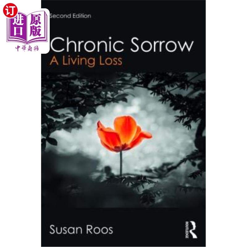 海外直订医药图书Chronic Sorrow: A Living Loss 慢性悲伤:一种生活损失