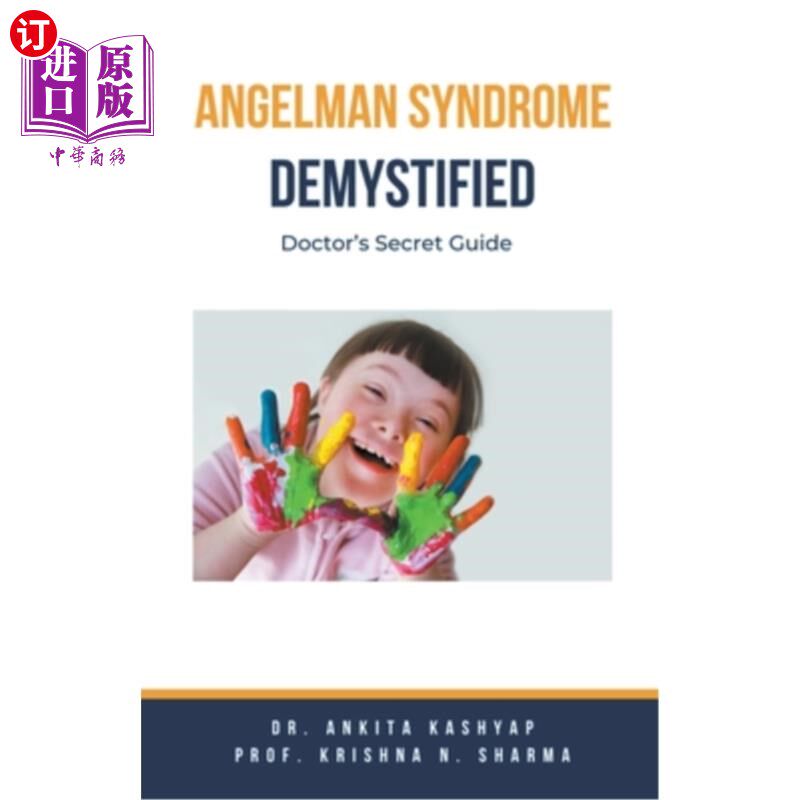 海外直订医药图书Angelman Syndrome Demystified: Doctor's Secret Guide 揭开天使综合症的神秘面纱：医生的秘密指南
