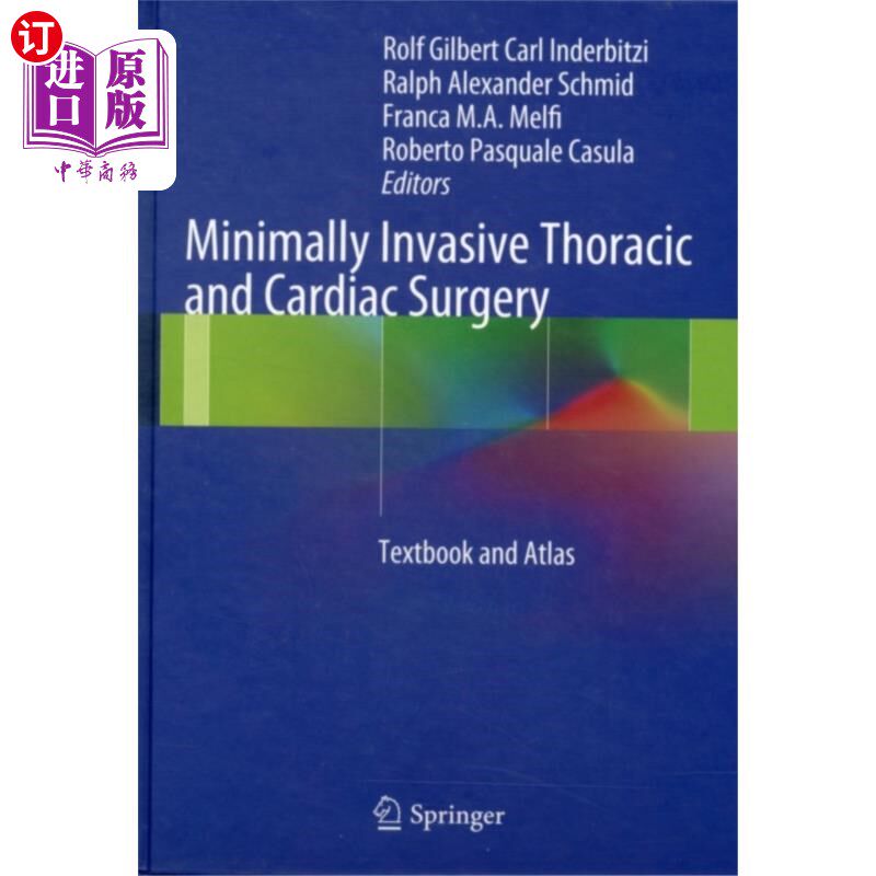 海外直订医药图书Minimally Invasive Thoracic and Cardiac Surgery 微创胸外科和心脏外科