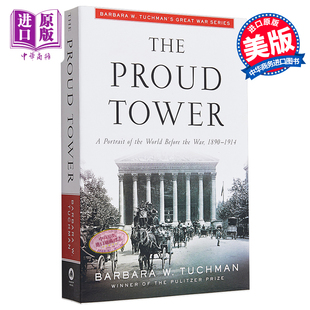 Tower The 1914 Barbara 肖像 驕傲之塔 1890 現(xiàn)貨 中商原版 Tuchman 戰(zhàn)前世界 英文原版 Proud