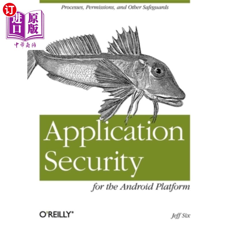 海外直订Application Security for the Android Platform: Processes, Permissions, and Other Android平台的