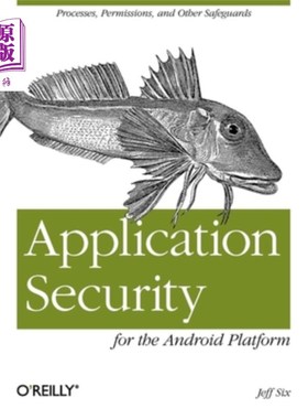 海外直订Application Security for the Android Platform: Processes, Permissions, and Other Android平台的