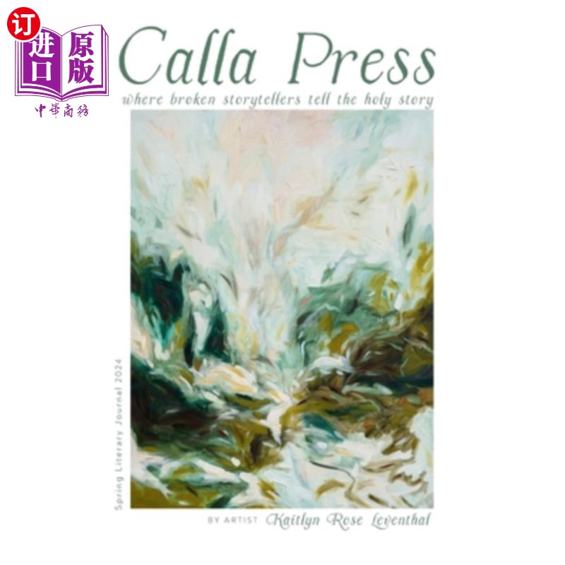 海外直订Calla Press Spring Literary Journal 2024 卡拉出版社春季文学杂志2024