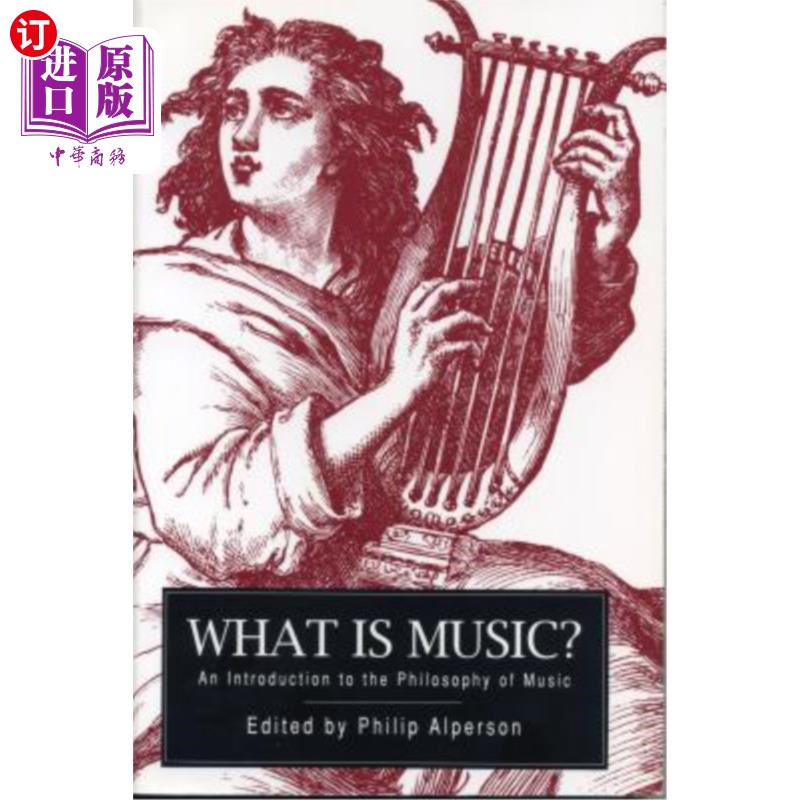 海外直订What Is Music?: An Introduction to the Philosophy of Music 音乐是什么?音乐哲学导论