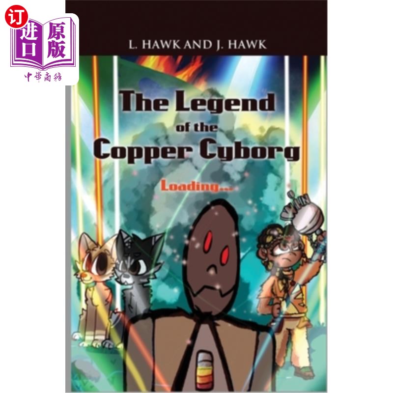 海外直订The Legend of the Copper Cyborg: Loading... 铜生化人的传说:装载…