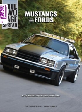 海外直订The Two Page Spread - Volume 2, Number 5: Mustangs and other Fords 两页传播-卷2，第5号:野马和其他福特