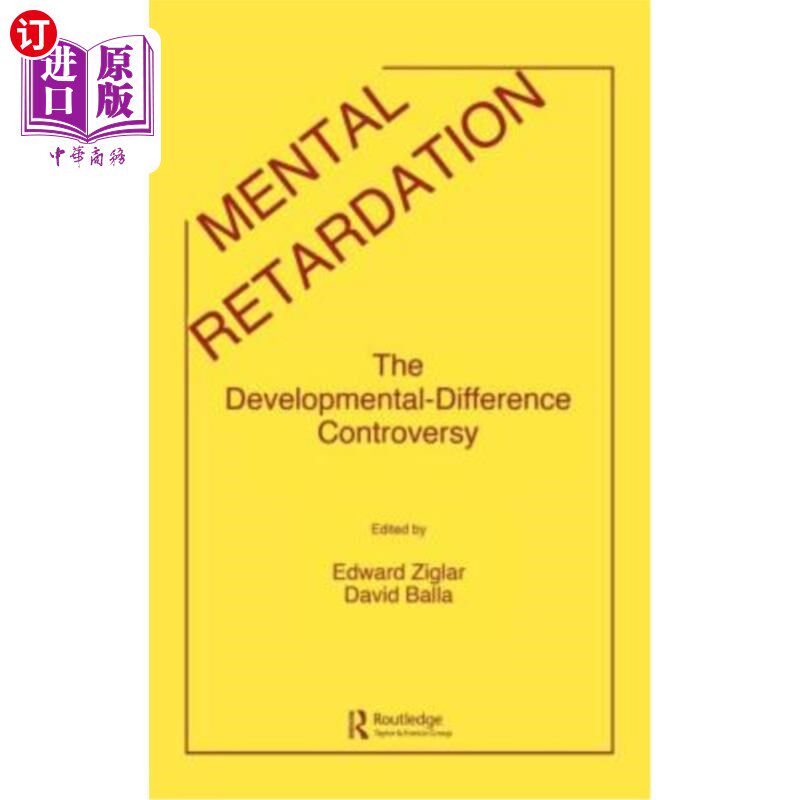 海外直订Mental Retardation: The Developmental-Difference Controversy 智力迟钝：发展差异的争论