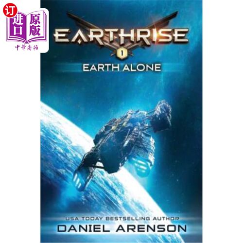 海外直订Earth Alone: Earthrise Book 1 仅地球：地球崛起第1册