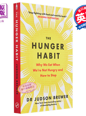 饥饿习惯 为什么我们不饿时还要吃东西以及如何戒掉 The Hunger Habit 英文原版 Judson Brewer【中商原版】