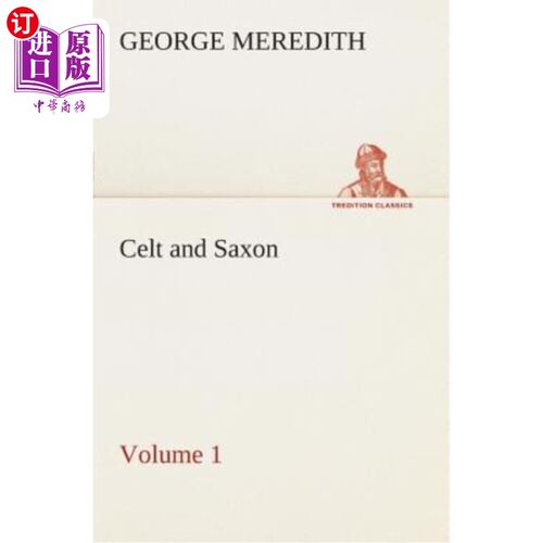 海外直订Celt and Saxon - Volume 1 塞尔特和撒克逊-第一卷