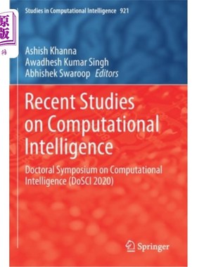 海外直订Recent Studies on Computational Intelligence: Doctoral Symposium on Computationa 计算智能研究进展:计算智能博士