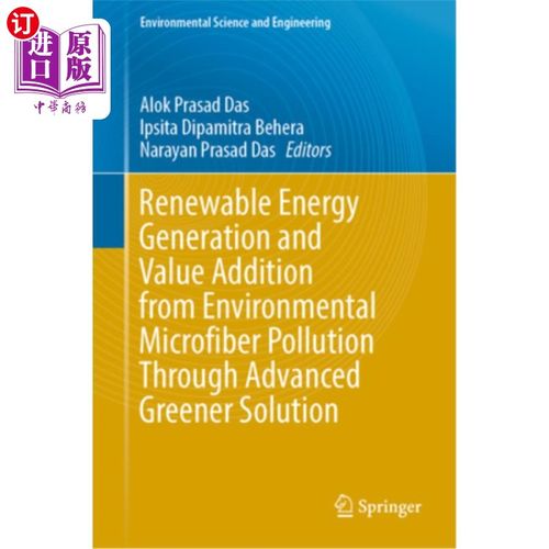 海外直订Renewable Energy Generation and Value Addition from Environmental Microfiber Pol Renewable
