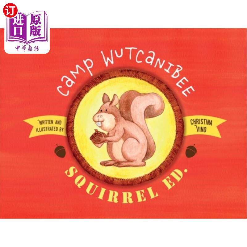 海外直订Camp Wutcanibee: Squirrel Ed