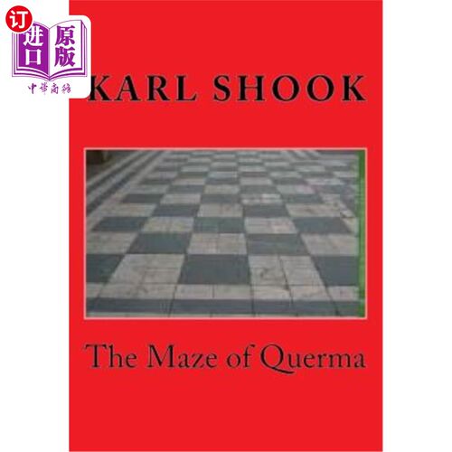 海外直订The Maze of Querma 栎树迷宫