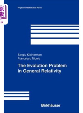 海外直订The Evolution Problem in General Relativity 广义相对论中的进化问题