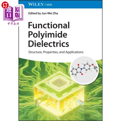 海外直订Functional Polyimide Dielectrics 功能聚酰亚胺电介质