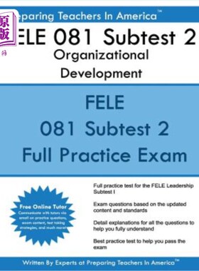 海外直订FELE 081 Subtest 2 Organizational Development: FELE - Florida Educational Leader FELE 081子测