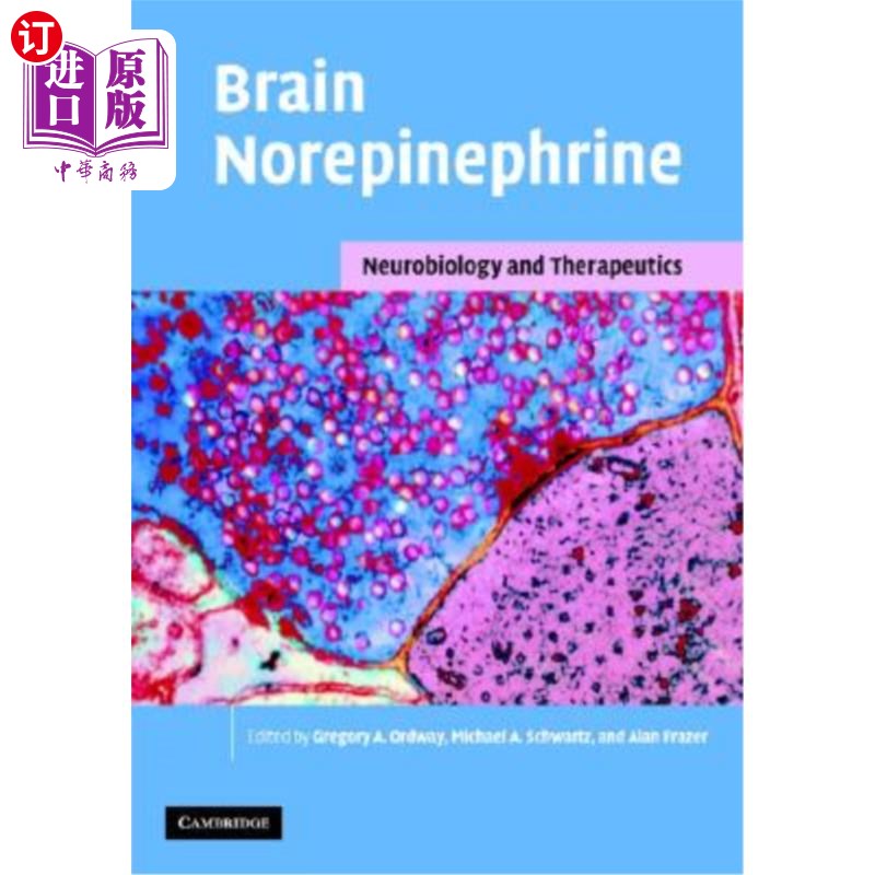 海外直订医药图书Brain Norepinephrine: Neurobiology and Therapeutics 大脑去甲肾上腺素