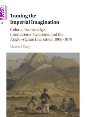 海外直订Taming the Imperial Imagination 驯服帝国的想象力