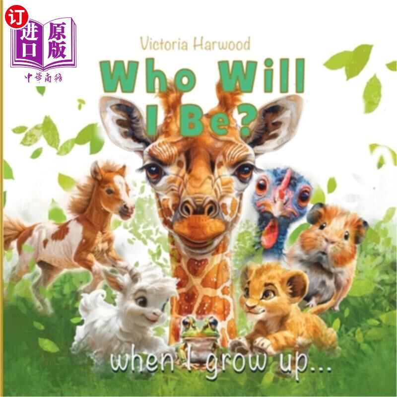 海外直订Who Will I be When I grow up: Book 1 当我长大后我会是谁：第一册