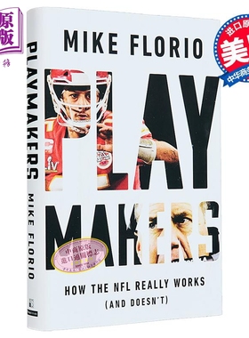 组织进攻者 NFL如何运作 Playmakers How the NFL Really Works 英文原版 Mike Florio 美国国家橄榄球联盟 美式橄榄球