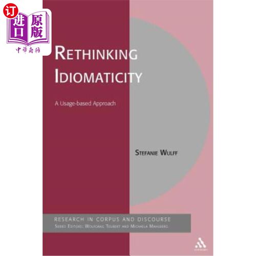 海外直订Rethinking Idiomaticity: A Usage-Based Approach 重新思考习语性：一种基于用法的方法