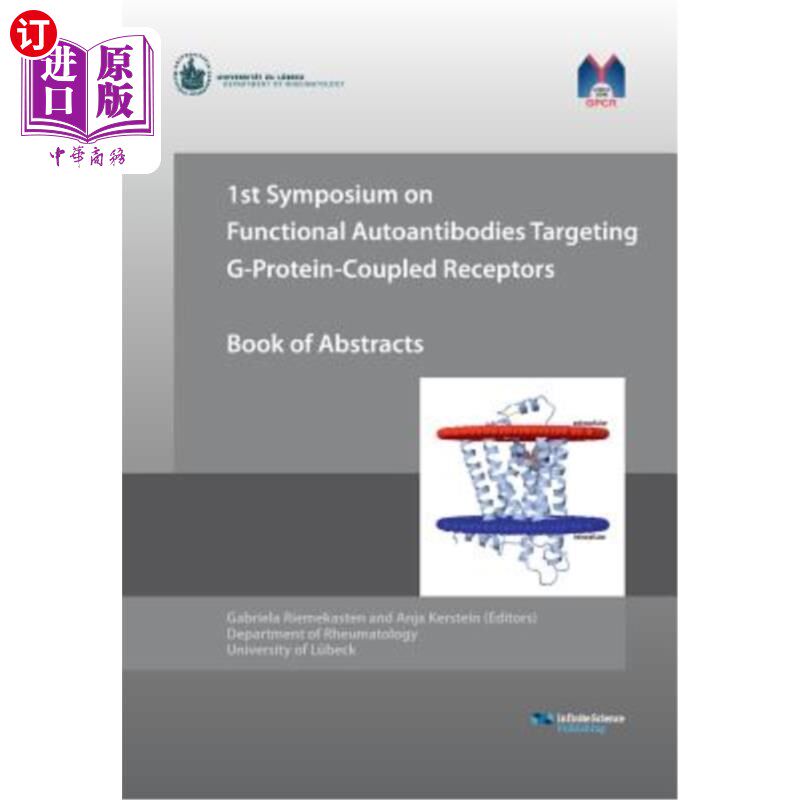 海外直订医药图书1st Symposium on Functional Autoantibodies Targeting G-Protein-Coupled Receptors 一届以g蛋白偶联受