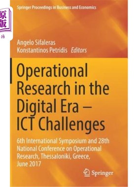 海外直订Operational Research in the Digital Era - Ict Challenges: 6th International Symp 数字时代的运筹学——ICT挑