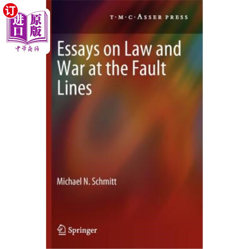 海外直订Essays on Law and War at the Fault Lines 断层线上的法律与战争论文集
