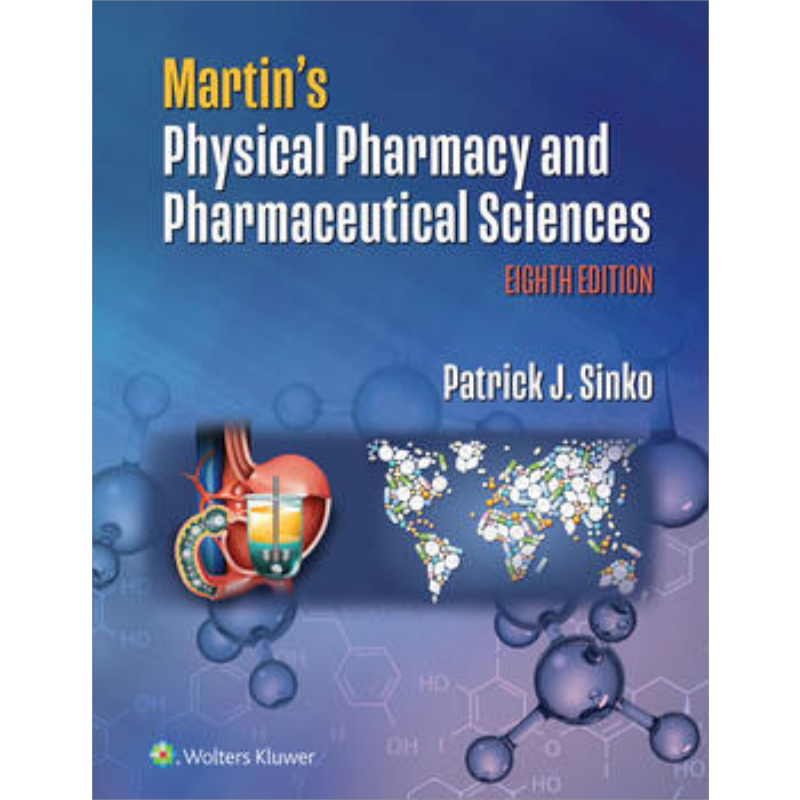 马丁 物理药剂学与药学 国际版 Martins Physical Pharmacy and Pharmaceutical Sciences 英文原版 Patrick Sinko【中商原版