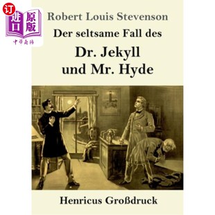 des und Der Fall 奇怪案例 海外直订德语 哲基尔医生和海德先生 Dr. seltsame Hyde Mr. Jekyll 英文 Gro?druck