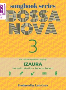 海外直订Songbook Series: Bossa Nova - Volume 3: Izaura 歌集系列：波萨诺瓦 - 第3卷：伊佐浦