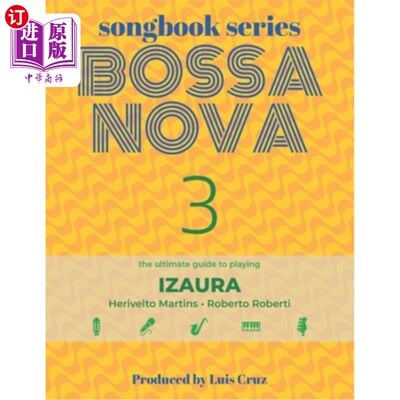 海外直订Songbook Series: Bossa Nova - Volume 3: Izaura 歌集系列：波萨诺瓦 - 第3卷：伊佐浦
