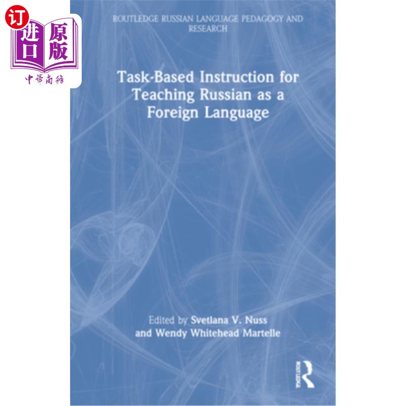 海外直订Task-Based Instruction for Teaching Russian as a Foreign Language 任务型教学法在对外俄语教学中的应用
