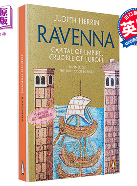 拉韦纳 帝国首都 欧洲熔炉 Ravenna Capital of Empire Crucible of Europe 英文原版 Judith Herrin 历史【中商原版】