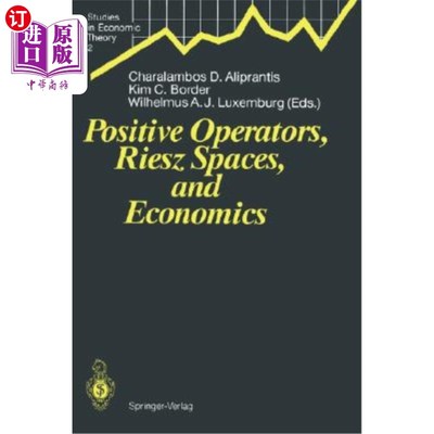 海外直订Positive Operators, Riesz Spaces, and Economics: Proceedings of a Conference at  正算子、Riesz空