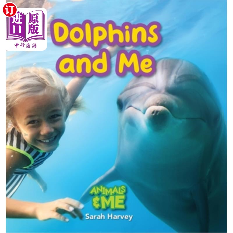 海外直订Dolphins and Me: Animals and Me 海豚和我:动物和我