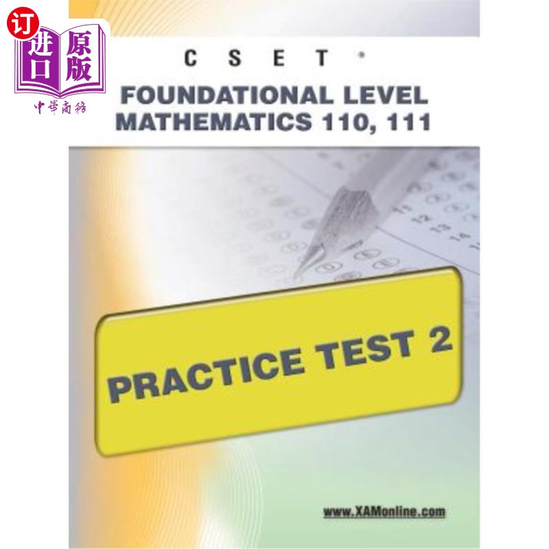 海外直订Cset Foundational Level Mathematics 110, 111 Practice Test 2 CSET基础水平数学110，111实践测试2