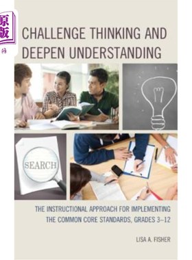 海外直订Challenge Thinking and Deepen Understanding: The Instructional Approach for Impl 挑战思维深化UNPB