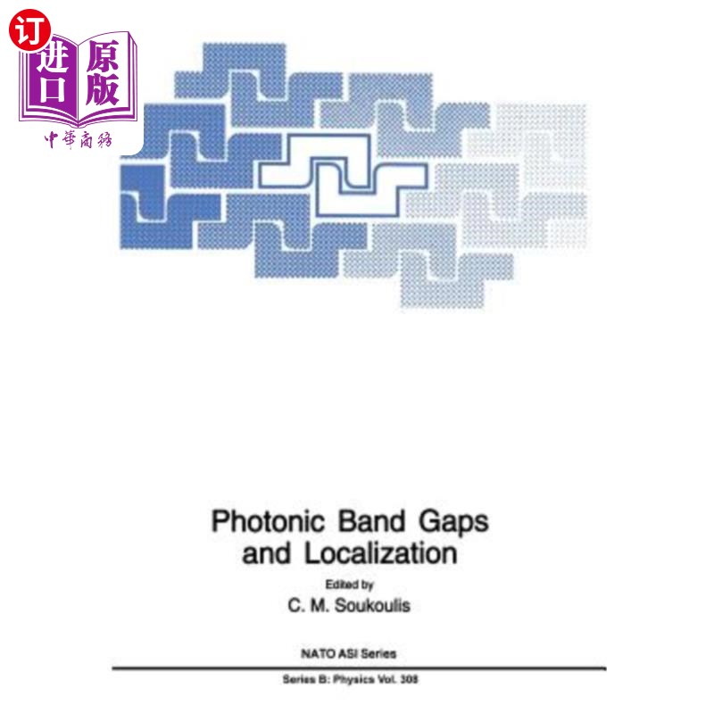 海外直订Photonic Band Gaps and Localization 光子带隙与局域化