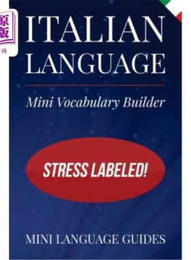 海外直订Italian Language Mini Vocabulary Builder: Stress Labeled! 意大利语迷你词汇生成器：重音标记！