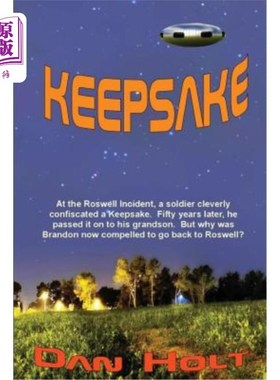 海外直订Keepsake: At the Roswell Incident, a soldier cleverly confiscated a Keepsake. Fi 纪念品:在罗斯威尔事件中，