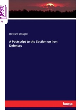 海外直订A Postscript to the Section on Iron Defenses 铁防御部分的附言