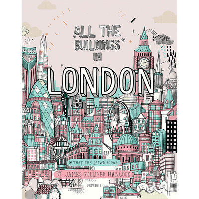 All the Buildings in London 迄今为止我画过的伦敦建筑 进口艺术 插画手绘素描Rizzoli【中商原版】