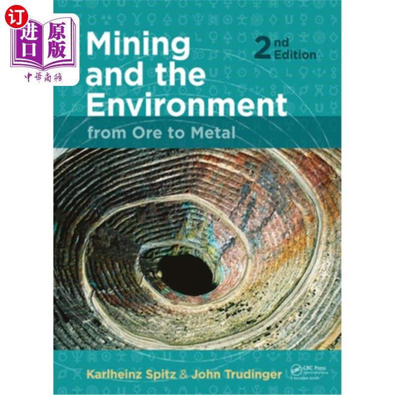 海外直订Mining and the Environment: From Ore to Metal 采矿与环境:从矿石到金属