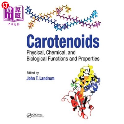 海外直订Carotenoids: Physical, Chemical, and Biological Functions and Properties 类胡萝卜素:物理，化学和生物功能和